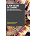 A New Culture of Learning: Cultivating the Imagination for a World of Constant Change