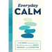 Everyday Calm: A 52-Week Inspiration and Mindfulness Journal to Reset, Refresh, and Live Better