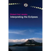 Interpreting the Eclipses