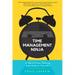 Time Management Ninja: 21 Rules for More Time and Less Stress in Your Life (Efficient Time Management, Reduce Stress)
