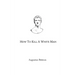 How To Kill A White Man: Words on Awakening