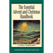 The Essential Advent and Christmas Handbook