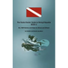 The Scuba Snobs' Guide to Diving Etiquette BOOK 2: ALL NEW Stories and Rules for Divers and Others!