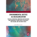 Environmental Justice as Decolonization: Political Contention, Innovation and Resistance Over Indigenous Fishing Rights in Australia, New Zealand, and