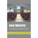 Deaf Ministry: An Introduction to Ministry Models