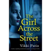 The Girl Across the Street: A darkly compelling and absolutely gripping psychological thriller