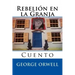 Rebelion en la Granja: Cuento