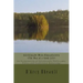 Anishinaabe Mino-Bimaadiziwin - The Way of a Good Life: An Examination of Anishinaabe Philosophy, Ethics and Traditional Knowledge