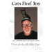 Cats Find You: Hope, happiness, and a cat called Sticky
