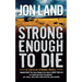 Strong Enough to Die: A Caitlin Strong Novel