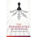 The Possibilities of Potential