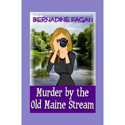 Murder by the Old Maine Stream