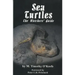 Sea Turtles: The Watchers' Guide