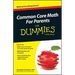 Common Core Math for Parents for Dummies with Videos Online