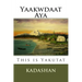 This Is Yakutat: Yaakwdaat Aya