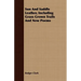 Sun And Saddle Leather, Including Grass Grown Trails And New Poems