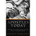 Apostles Today: Making Sense of Contemporary Charismatic Apostolates: A Historical and Theological Appraisal