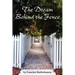 The Dream Behind the Fence