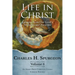 Life in Christ Vol 3: Lessons from Our Lord's Miracles and Parables
