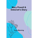 Mary Powell & Deborah's Diary
