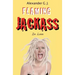 Flaming Jackass: In Love