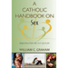 A Catholic Handbook on Sex