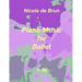 Piano Music for Ballet 1-30