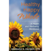 Healthy. Happy. Whole.: A Health and Wellbeing Workbook