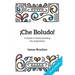 ¡Che Boludo!: The Gringo's Guide to Understanding the Argentines
