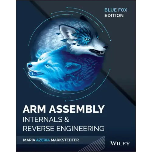 Blue Fox: Arm Assembly Internals and Reverse Engineering