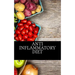 Anti Inflammatory Diet: Beginners Guide To Avoid Inflammation and Eliminate Pain With Anti-Inflammatory Diet Recipes