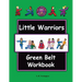 Little Warriors Green Belt Workbook