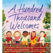 A Hundred Thousand Welcomes