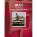 Iran Armed Forces Weapon Systems Handbook Volume 1 Strategic Information and Weapon Systems