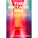 The Metaverse: Prepare Now For the Next Big Thing!