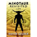 Minotaur Revisited
