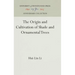 The Origin and Cultivation of Shade and Ornamental Trees