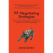 99 Negotiating Strategies: Tips, Tactics & Techniques Used by Wall Street's Toughest Dealmakers