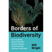 Borders of Biodiversity: How Gray Wolves, Monarch Butterflies, and Giant Sequoias Transformed Large Landscape Conservation