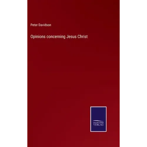 Opinions concerning Jesus Christ
