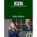 Killer Hillary: Executive Intelligence Review; Volume 43, Issue 10