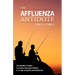 The Affluenza Antidote: How Wealthy Families Can Raise Grounded Children in an Age of Apathy and Entitlement