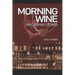 Morning Wine: & Other Stories