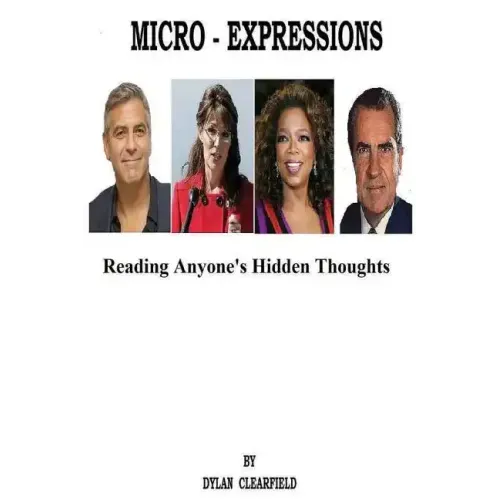 Micro-Expressions: Reading Anyone's Hidden Thoughts