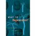 What Is Regeneration?