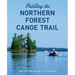 Paddling the Northern Forest Canoe Trail