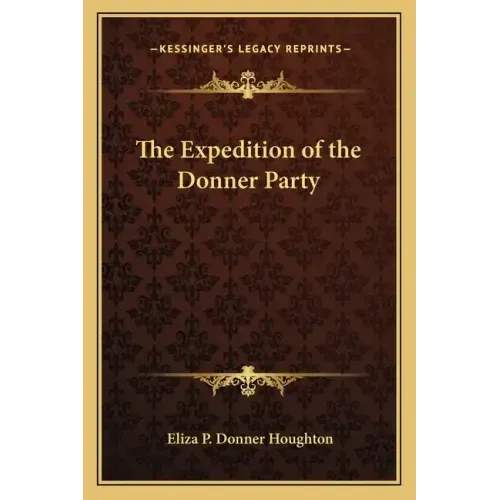 The Expedition of the Donner Party