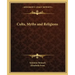 Cults, Myths and Religions