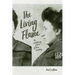 The Living Flame: The Revolutionary Passion of Rosa Luxemburg