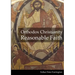 Orthodox Christianity Reasonable Faith